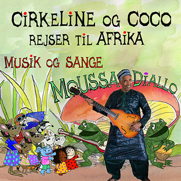 Cirkeline og Coco rejser til Afrika
